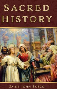 A Sacred History by St. John Bosco